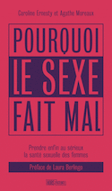Pourquoi le sexe fait mal